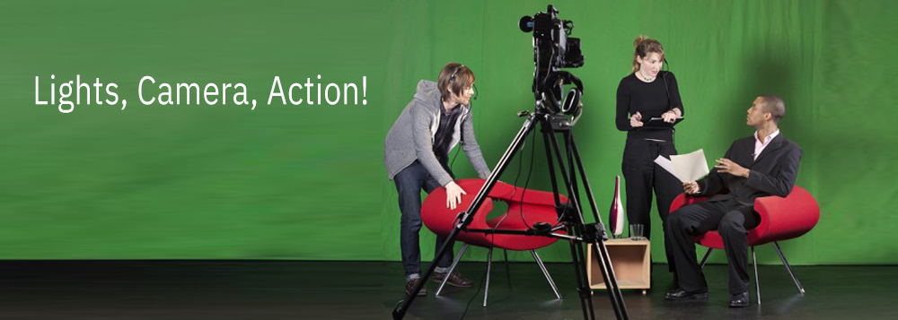 Lights, Camera, Action!